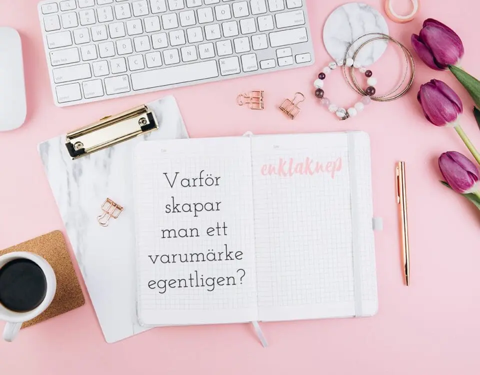 Varför skapar man ett varumärke egentligen